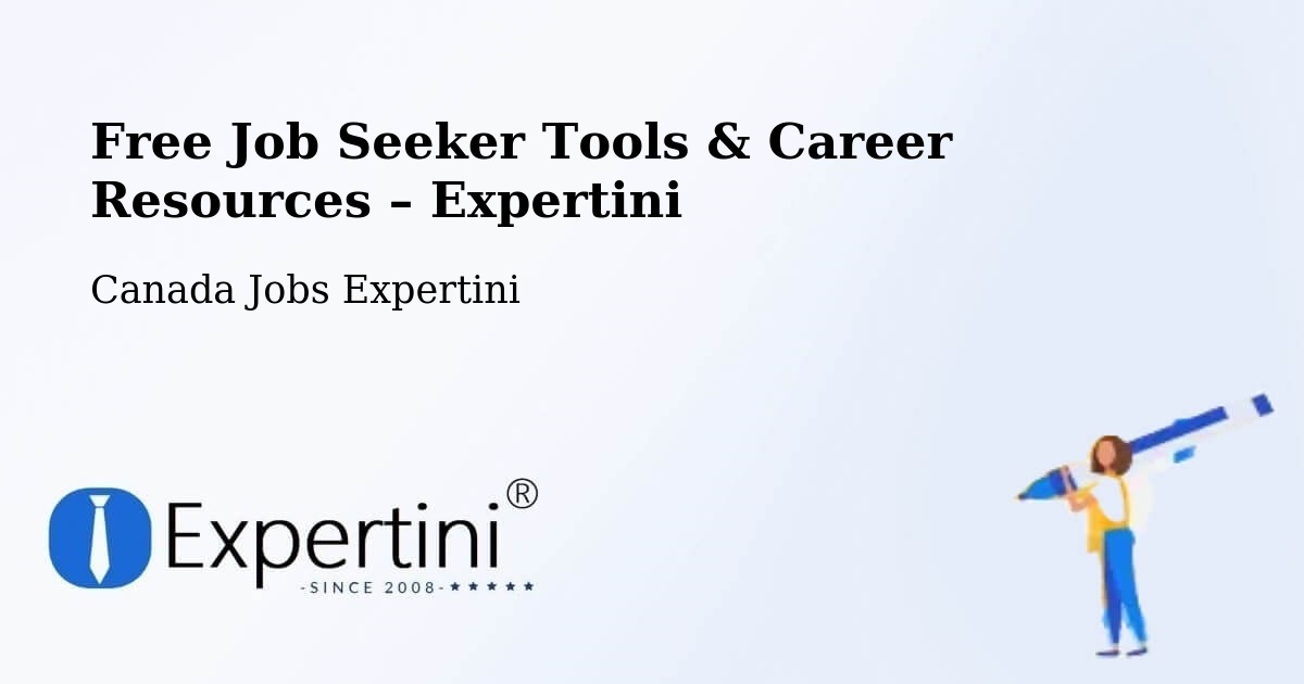 Free Job Seeker Tools & Career Resources – Laval - Laval, Canada Jobs Expertini