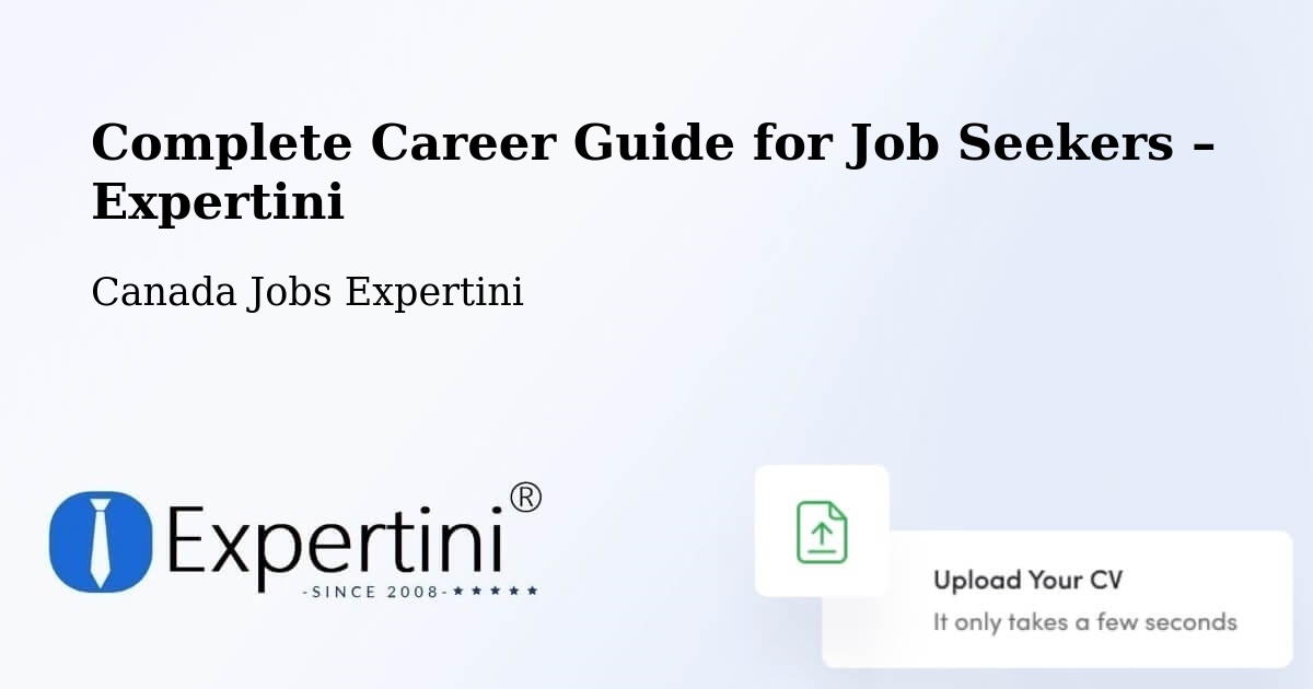 Career Guide for Job Seekers – Laval - Laval, Canada Jobs Expertini